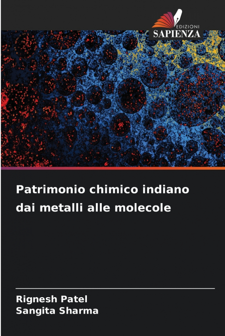 Patrimonio chimico indiano dai metalli alle molecole