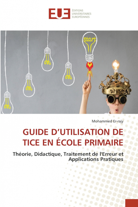 GUIDE D’UTILISATION DE TICE EN ÉCOLE PRIMAIRE