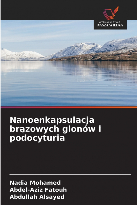 Nanoenkapsulacja brązowych glonów i podocyturia