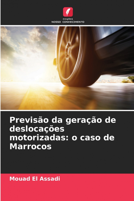 Previsão da geração de deslocações motorizadas
