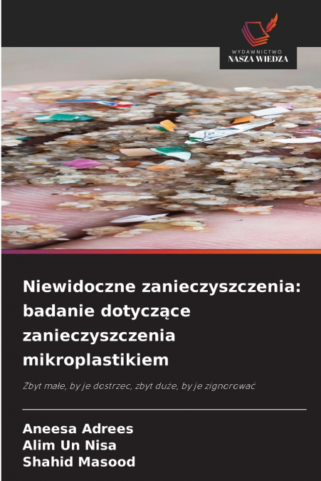 Niewidoczne zanieczyszczenia
