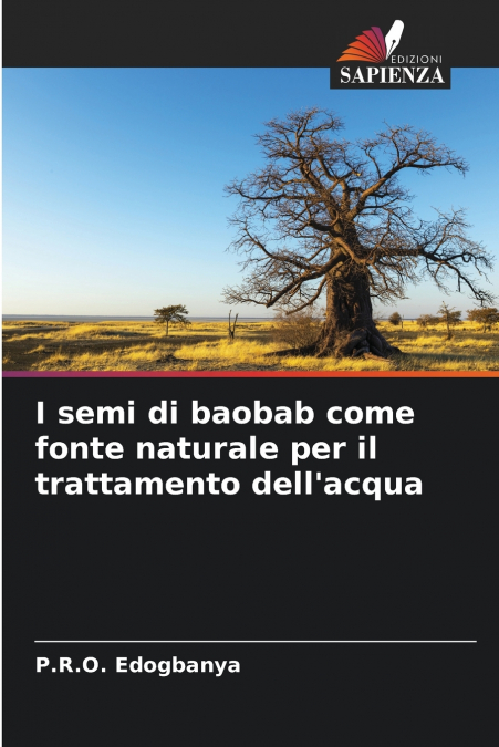 I semi di baobab come fonte naturale per il trattamento dell’acqua