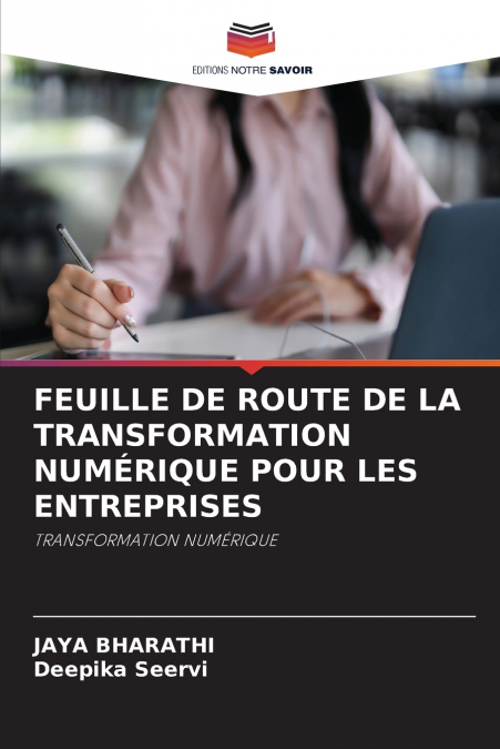 FEUILLE DE ROUTE DE LA TRANSFORMATION NUMÉRIQUE POUR LES ENTREPRISES