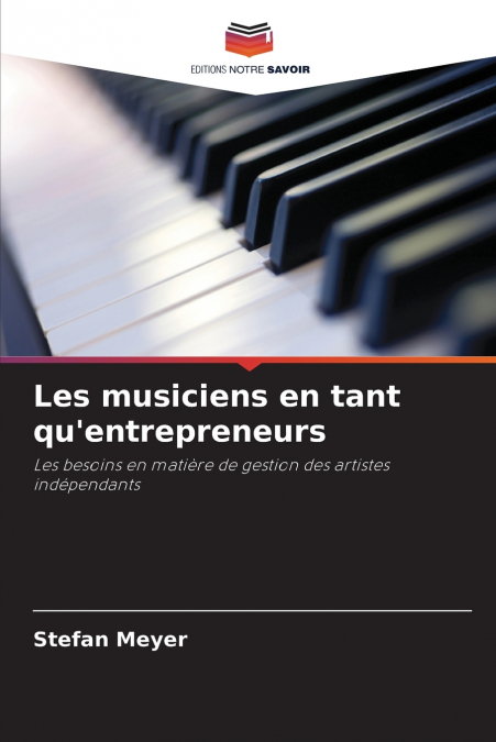 Les musiciens en tant qu’entrepreneurs