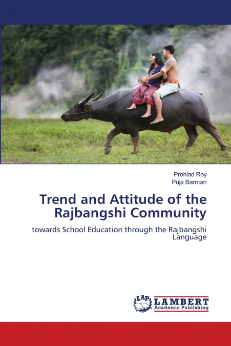 Trend and Attitude of the Rajbangshi Community