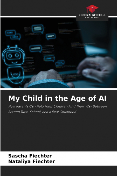 My Child in the Age of AI