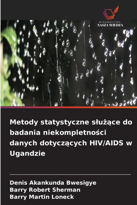 Metody statystyczne służące do badania niekompletności danych dotyczących HIV/AIDS w Ugandzie