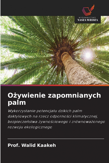Ożywienie zapomnianych palm