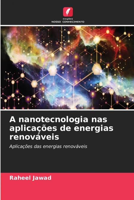 A nanotecnologia nas aplicações de energias renováveis