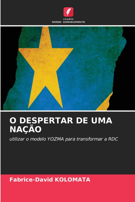 O DESPERTAR DE UMA NAÇÃO