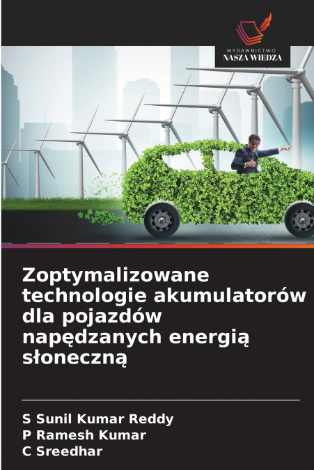 Zoptymalizowane technologie akumulatorów dla pojazdów napędzanych energią słoneczną
