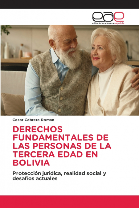 DERECHOS FUNDAMENTALES DE LAS PERSONAS DE LA TERCERA EDAD EN BOLIVIA