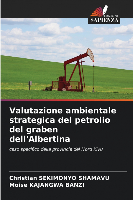 Valutazione ambientale strategica del petrolio del graben dell’Albertina