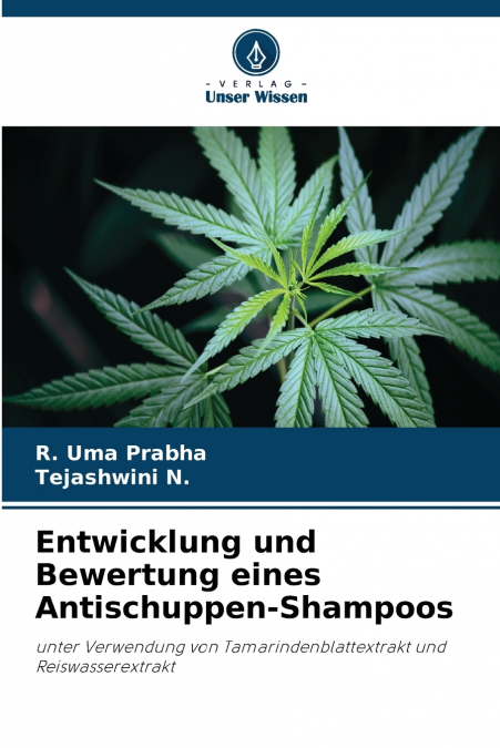 Entwicklung und Bewertung eines Antischuppen-Shampoos