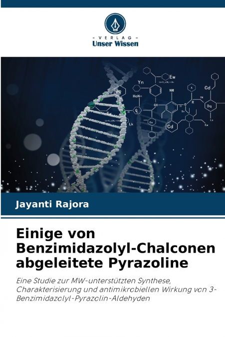 Einige von Benzimidazolyl-Chalconen abgeleitete Pyrazoline
