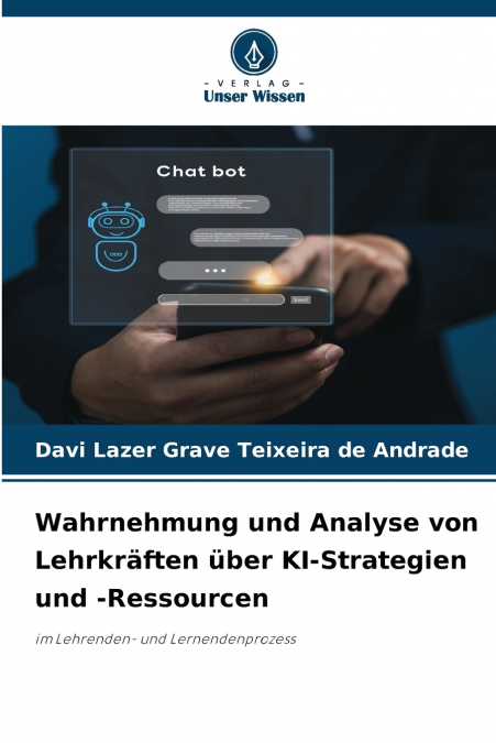 Wahrnehmung und Analyse von Lehrkräften über KI-Strategien und -Ressourcen