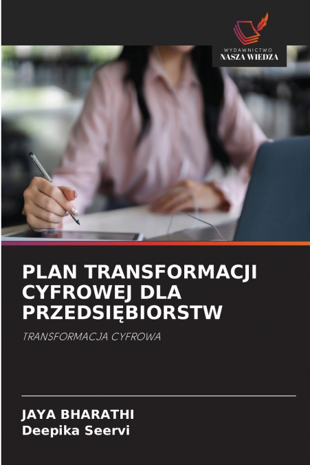 PLAN TRANSFORMACJI CYFROWEJ DLA PRZEDSIĘBIORSTW