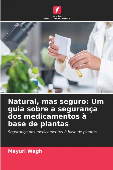 Natural, mas seguro
