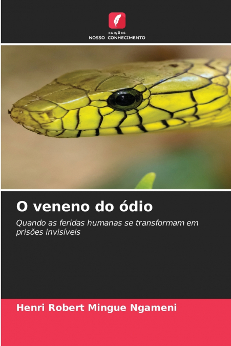 O veneno do ódio
