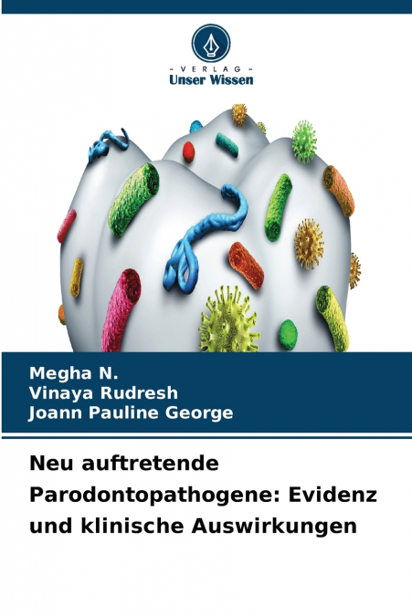 Neu auftretende Parodontopathogene