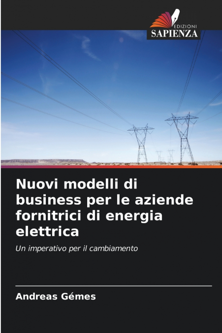 Nuovi modelli di business per le aziende fornitrici di energia elettrica