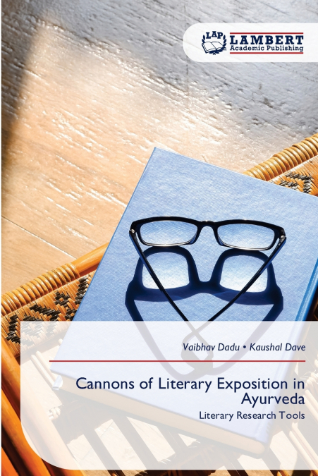 Cannons of Literary Exposition in Ayurveda