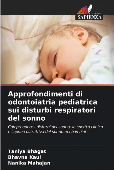 Approfondimenti di odontoiatria pediatrica sui disturbi respiratori del sonno