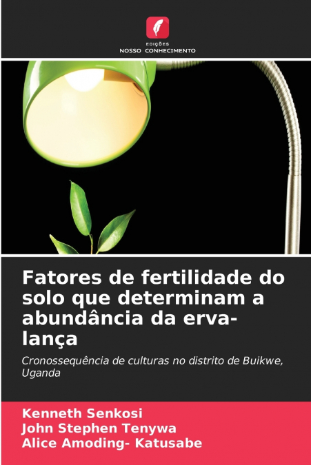 Fatores de fertilidade do solo que determinam a abundância da erva-lança