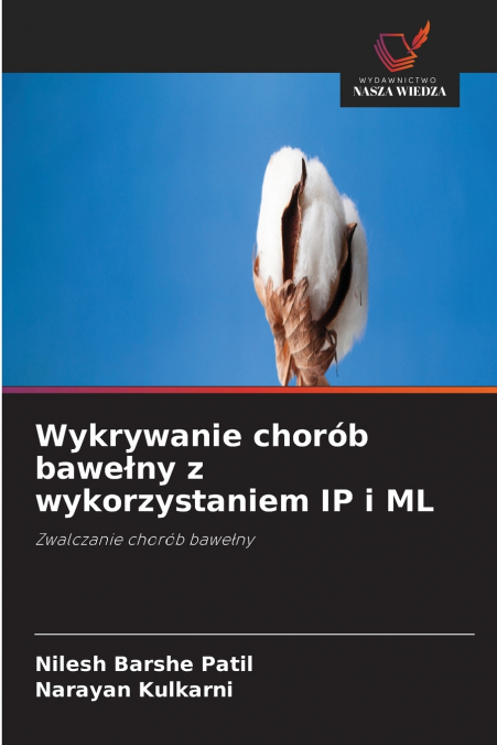 Wykrywanie chorób bawełny z wykorzystaniem IP i ML