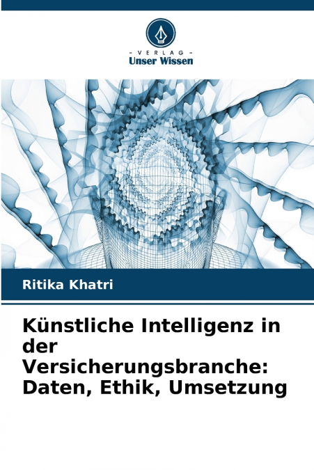 Künstliche Intelligenz in der Versicherungsbranche