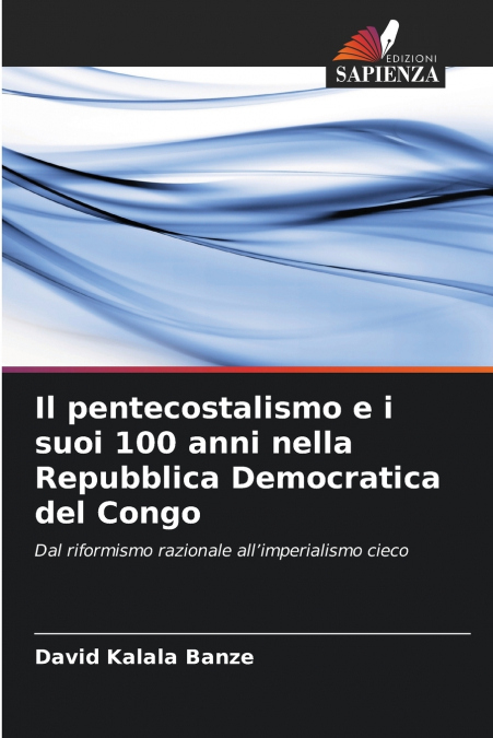 Il pentecostalismo e i suoi 100 anni nella Repubblica Democratica del Congo