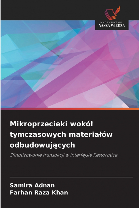 Mikroprzecieki wokół tymczasowych materiałów odbudowujących