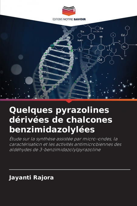 Quelques pyrazolines dérivées de chalcones benzimidazolylées