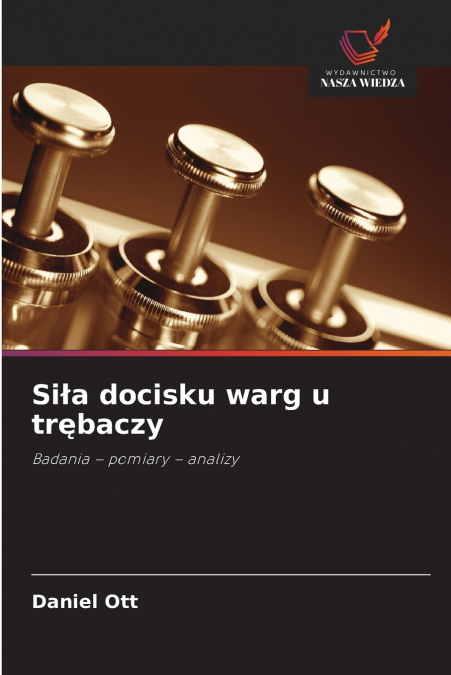 Siła docisku warg u trębaczy
