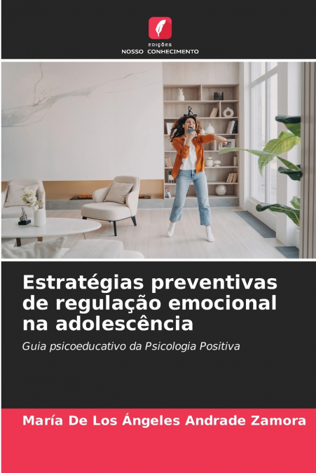 Estratégias preventivas de regulação emocional na adolescência