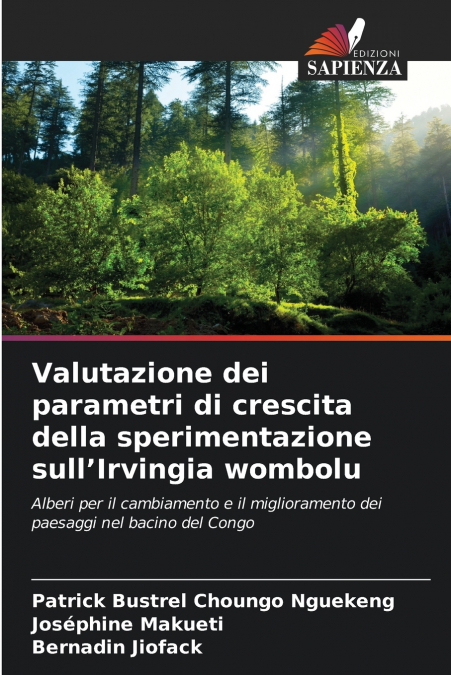Valutazione dei parametri di crescita della sperimentazione sull’Irvingia wombolu