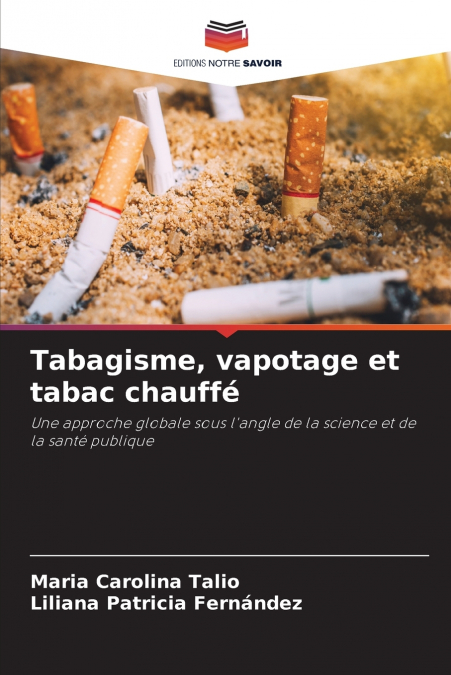 Tabagisme, vapotage et tabac chauffé