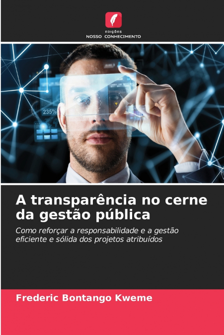 A transparência no cerne da gestão pública