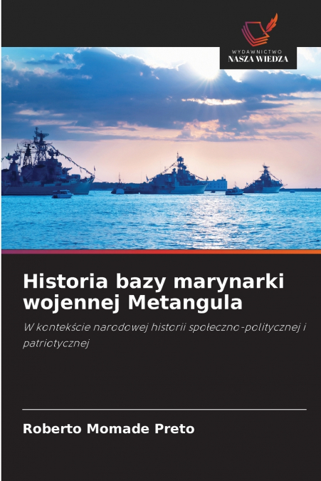 Historia bazy marynarki wojennej Metangula