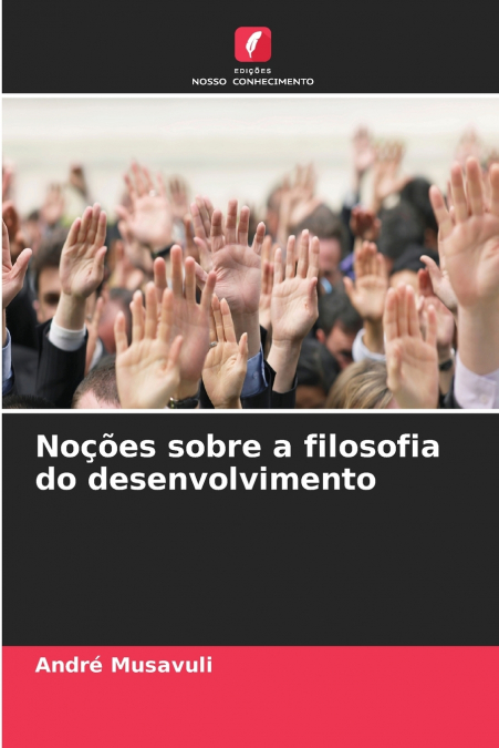 Noções sobre a filosofia do desenvolvimento