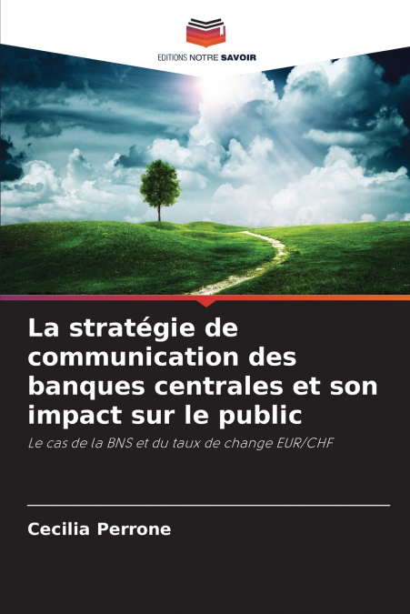 La stratégie de communication des banques centrales et son impact sur le public