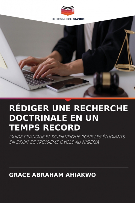 RÉDIGER UNE RECHERCHE DOCTRINALE EN UN TEMPS RECORD