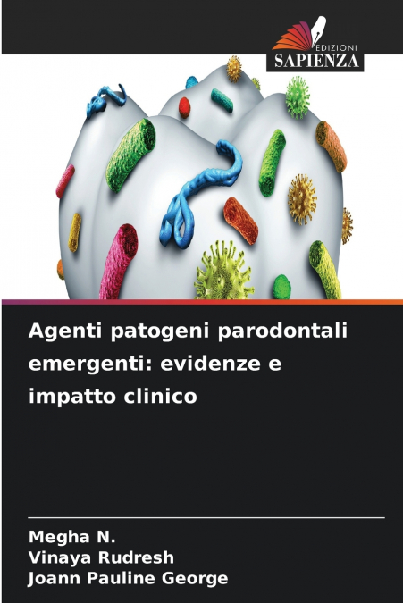 Agenti patogeni parodontali emergenti