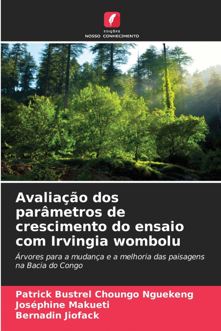 Avaliação dos parâmetros de crescimento do ensaio com Irvingia wombolu