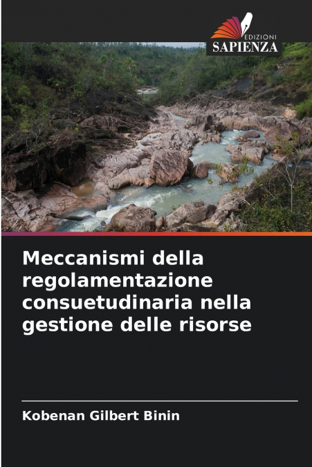 Meccanismi della regolamentazione consuetudinaria nella gestione delle risorse