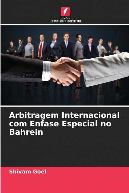 Arbitragem Internacional com Enfase Especial no Bahrein