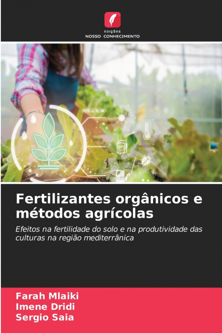 Fertilizantes orgânicos e métodos agrícolas