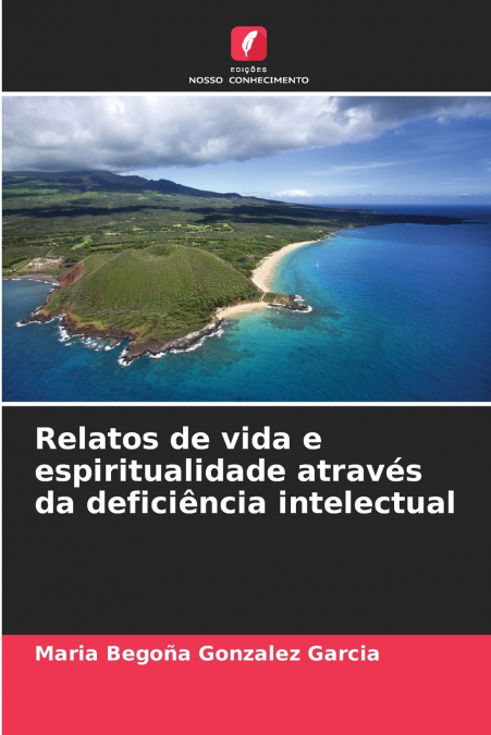 Relatos de vida e espiritualidade através da deficiência intelectual