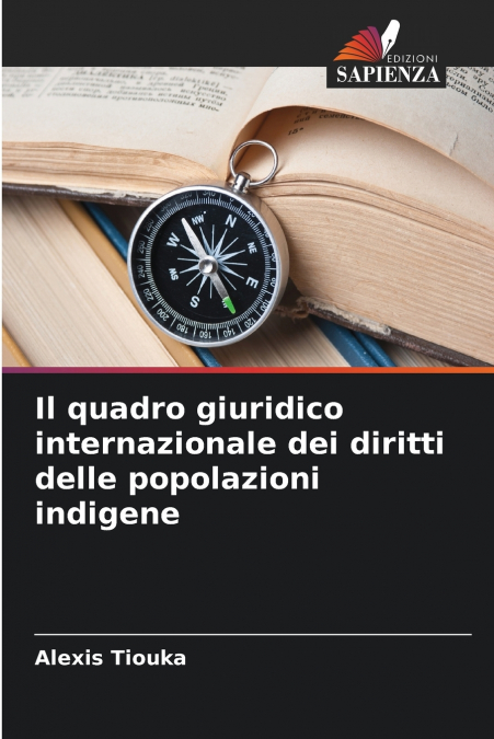 Il quadro giuridico internazionale dei diritti delle popolazioni indigene