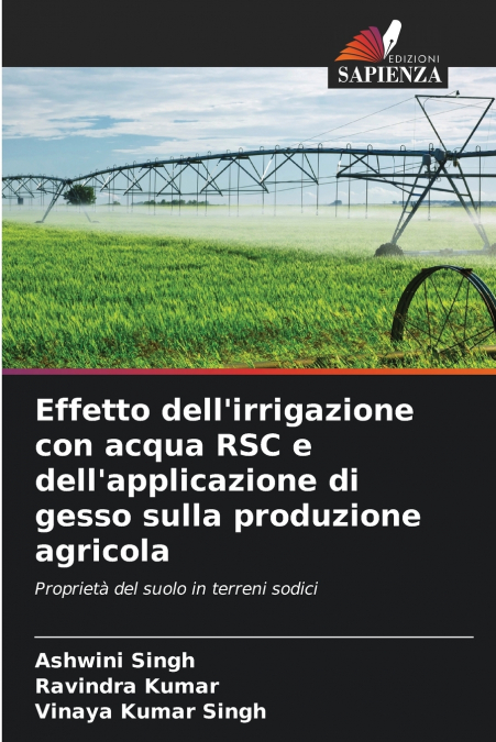 Effetto dell’irrigazione con acqua RSC e dell’applicazione di gesso sulla produzione agricola
